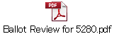 Ballot Review for 5280.pdf