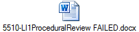 5510-LI1ProceduralReview FAILED.docx