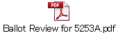 Ballot Review for 5253A.pdf