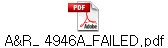 A&R_ 4946A_FAILED.pdf