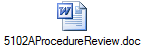 5102AProcedureReview.doc