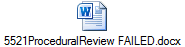 5521ProceduralReview FAILED.docx