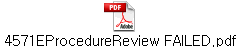4571EProcedureReview FAILED.pdf