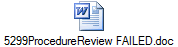 5299ProcedureReview FAILED.doc